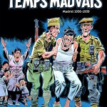 Les temps mauvais de Carlos Giménez