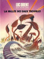 Luc Orient, la vallée des eaux troubles fait partie des meilleures BD sur les dinosaures et la paléontologie pour Comixtrip, le site spécialisé en bande dessinée