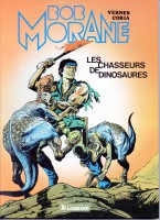Bob Morane, les chasseurs de dinosaures fait partie des meilleures BD sur les dinosaures et la paléontologie pour Comixtrip, le site spécialisé en bande dessinée