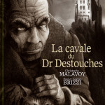 La Cavale du Dr Destouches fait partie des coups de coeur des BD parues en 2015 pour Comixtrip, le site spécialisé en bande dessinée