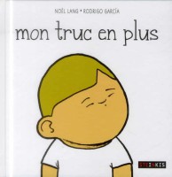 Mon truc en plus fait partie des meilleures BD sur la Trisomie 21 pour Comixtrip, le site spécialisé en bande dessinée