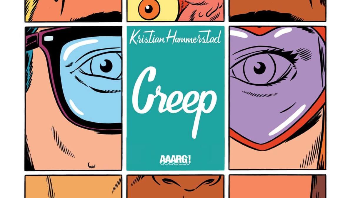Couverture de Creep de Kristian Hammerstad, éditions Aaarg!