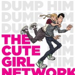 Couverture américaine de The cute girl network de Greg Means, MK Reed et Joe Flood