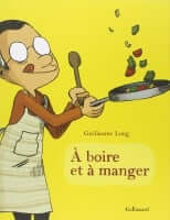 Le blog de Guillaume Long, A boire et à manger, parle de cuisine de manière pédagogique, ludique et avec beaucoup d'humour. Découverte de ce blog BD par Comixtrip, le site spécialisé en bande dessinée.