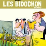 Il était une fois les Bidochon de Christian Binet fêtent leur 40 ans aux éditions Fluide Glacial, décrypté par Comixtrip le site BD de référence