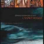 Le formidable voyage au Mexique d'Antonin Artaud raconté dans L'esprit rouge de Maximilien Le Roy et Zéphir chez Futuropolis décrypté par Comixtrip le site BD de référence