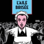 Très belle autobiographie, L'aile brisée d'Antonio Altarriba et Kim aux éditions Denoël Graphic, décrypté par Comixtrip le site BD de référence