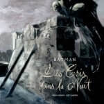 Ouvrage incontournable, Batman-Des cris dans la nuit est une œuvre psychologique puissante et fascinante servie par une peinture très évocatrice.