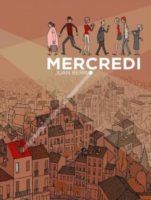 Inclassable et d'une belle modernité, Mercredi est signé Juan Berrio aux éditions Steinkis, décrypté par comixtrip le site BD de référence