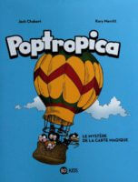 Poptropica signé Jeff Kinney, Jack Chabert et Korry Merritt aux éditions BD Kids, décrypté par Comixtrip le site BD de référence