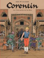 Beau retour de Corentin la série phare de Paul Cuvelier, signée Jean Van Hamme et Christophe Simon, éditée par Le Lombard et décrypté par Comixtrip le site BD de référence