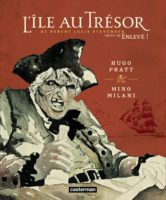 L'ile au trésor, de Hugo Pratt d'après Robert Louis Stevenson, fait partie des 15 meilleures BD sur les pirates, pour Comixtrip, le site spécialisé en bande dessinée.