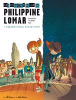 Très belle première enquête de Philippine Lomar signée Dominique Zay et Greg Blondin aux éditions La Gouttière, décrypté par Comixtrip le site BD de référence