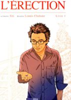 L’Érection, album retrouvailles entre Jim et Chabane (Bamboo éditions). Décrypté par Comixtrip, le site BD de référence