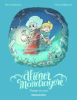 Aliénor Mandragore poursuit ses aventures sous la plume de Thomas Labourot et Séverine Gauthier aux éditions Rue de Sèvres, décrypté par Comixtrip le site Bd de référence