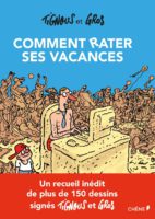 Deux recueils de Tignous sont publiés par Les éditions du Chêne (Comment rater ses vacances et La Corse prend le maquis) décryptés par Comixtrip le site BD de référence