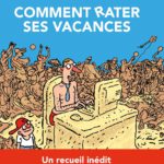 Deux recueils de Tignous sont publiés par Les éditions du Chêne (Comment rater ses vacances et La Corse prend le maquis) décryptés par Comixtrip le site BD de référence