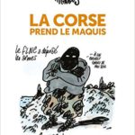 Deux recueils de Tignous sont publiés par Les éditions du Chêne (Comment rater ses vacances et La Corse prend le maquis) décryptés par Comixtrip le site BD de référence