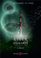 Les chroniques de Liber sont signées A. Crochet aux éditions Asiatika, décrypté par Comixtrip le site BD de référence