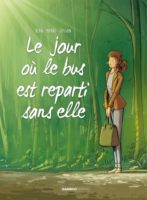 Album feel good, Le jour où le bus est reparti sans elle est signé Beka et Marko aux éditions Bamboo, décrypté par Comixtrip le site BD de référence