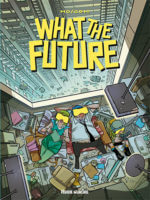What the future de Mo/CDM aux éditions Fluide Glacial, décrypté par Comxitrip le site BD de référence