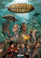 Monster club tome 2 de Jean-Luc Masbou et Faw (Delcourt) décrypté par Comixtrip le site Bd de référence