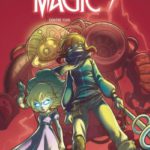Magic 7 de kid Toussaint, Rosa La Barbera et Guiseppe Quattrocchi (Dupuis) décrypté par Comixtrip le site Bd de référence