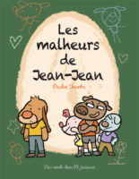 Les malheurs de Jean-Jean signé Elodie Shanta (Des ronds dans l'o) décrypté par Comixtrip le site BD de référence