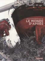 Le monde d'après de Jean Christophe Chauzy (Casterman) décrypté par Comixtrip le site BD de référence
