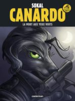 Canardo 24 de Benoit Sokal, Hugo Sokal et Pascal Regnauld (Casterman) décrypté par Comixtrip le site BD de référence
