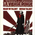 Louise Michel une belle biographie de Mary M Tablot et Bryan Talbot (Vuibert) décrypté par Comixtrip le site BD de référence