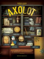 Troisième très bon opus de Axolot de Patrick Baud (Delcourt) décrypté par Comixtrip le site BD de référence