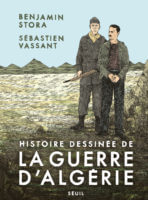 Histoire dessinée de la Guerre d'Algérie de sébastien Vassant et Benjamin Stora (Seuil) décrypté par Comixtrip le site BD de référence