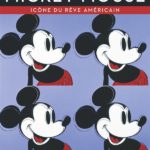 Mickey Mouse icône du rêve américain de Gary Apgar (Glénat - Disney ) décrypté par Comxitrip le site BD de référence