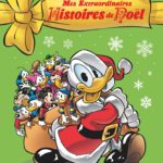 Mes extraordinaires histoires de Noel de Carl Barks (Glénat-Disney) décrypté par Comixtrip le site BD de référence