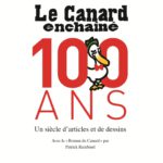 Le canard enchaîné 100 ans (Seuil) décrypté par Comixtrip le site BD de référence