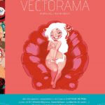 Vectorama de Arthur de Pins (Soleil) décrypté par Comixtrip le site BD de référence