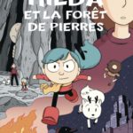 Hilda et la forêt de pierres de Luke Pearson (Casterman) décrypté par Comixtrip le site BD de référence