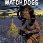 Watch_dogs de Horne et Kansara (Deux royaumes) décrypté par Comixtrip le site BD de référence