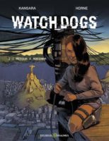 Watch_dogs de Horne et Kansara (Deux royaumes) décrypté par Comixtrip le site BD de référence