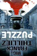 Puzzle de Thilliez & Mig (Ankama), une adaptation bien sentie. Décryptée par Comixtrip le site BD de référence