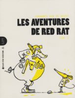 Les aventures de Red Rat de Johannes van de Weert (Le Monde à l'envers) décrypté par Comixtrip le site BD de référence