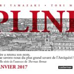 Pline de Tori Miki et Mari Yamazaki (Casterman, Sakka), décrypté par Comixtrip le site BD de référence