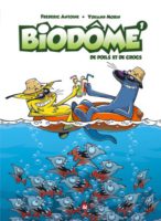 Biodôme 1 de Frédéric Antoine et Yohann Morin (Cerises et coqulicots) décrypté par Comixtrip le site BD de référence