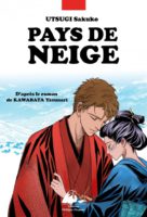 Pays de neige de Utsigi Sakuko d'après Kawabata Yasunari (Philippe Picquier) décrypté par Comixtrip le site BD de référence