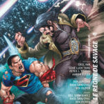 Superman, le règne de Savage chez Urban Comics décrypté par Comixtrip, le site BD de référence