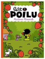 Petit Poilu tome 20 de Céline Fraipont et Pierre Bailly (Dupuis) décrypté par Comixtrip le site BD de référence