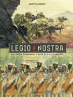 Legio Nostra de Blary & Loiselet (Le Lombard) décrypté par Comixtrip le site BD de référence