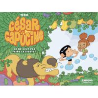César et Capucine 1 de Tébo (Bamboo) décrypté par Comixtrip le site BD de référence