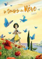 Le temps du rêve 1 de H. Tonton (cerises et coquelicots) décrypté par Comixtrip le site BD de référence
